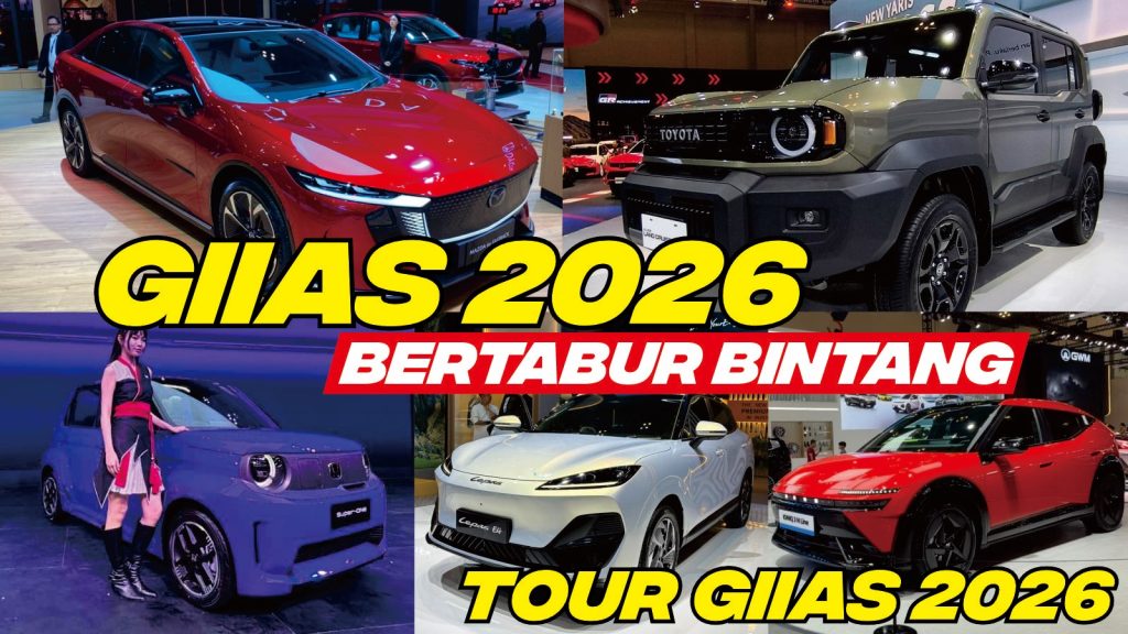 BANYAK MOBIL BARU LAUNCHING! ADA MOBIL APA SAJA? GIIAS 2026 TERBESAR SEPANJANG SEJARAH KITA PUTERIN!
