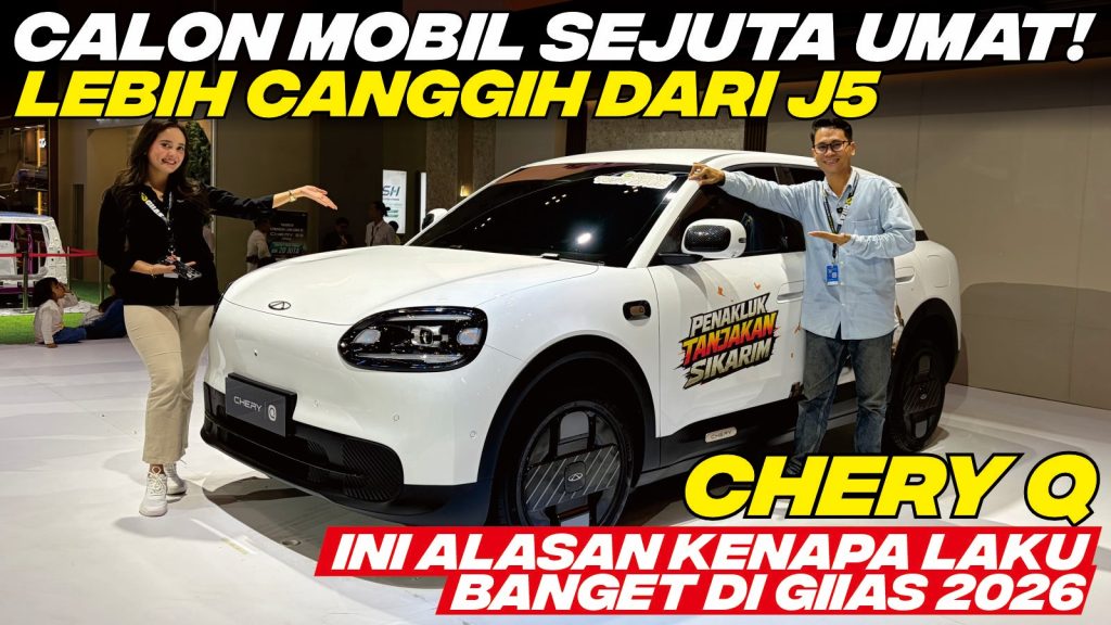 Siap Geser Kompetitor! Chery Q 200 Jutaan Dapet Spek Begini! Bongkar Promo GIIAS 2026 Booth Chery
